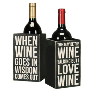 When Wine Goes In Wisdom Comes Wine Box